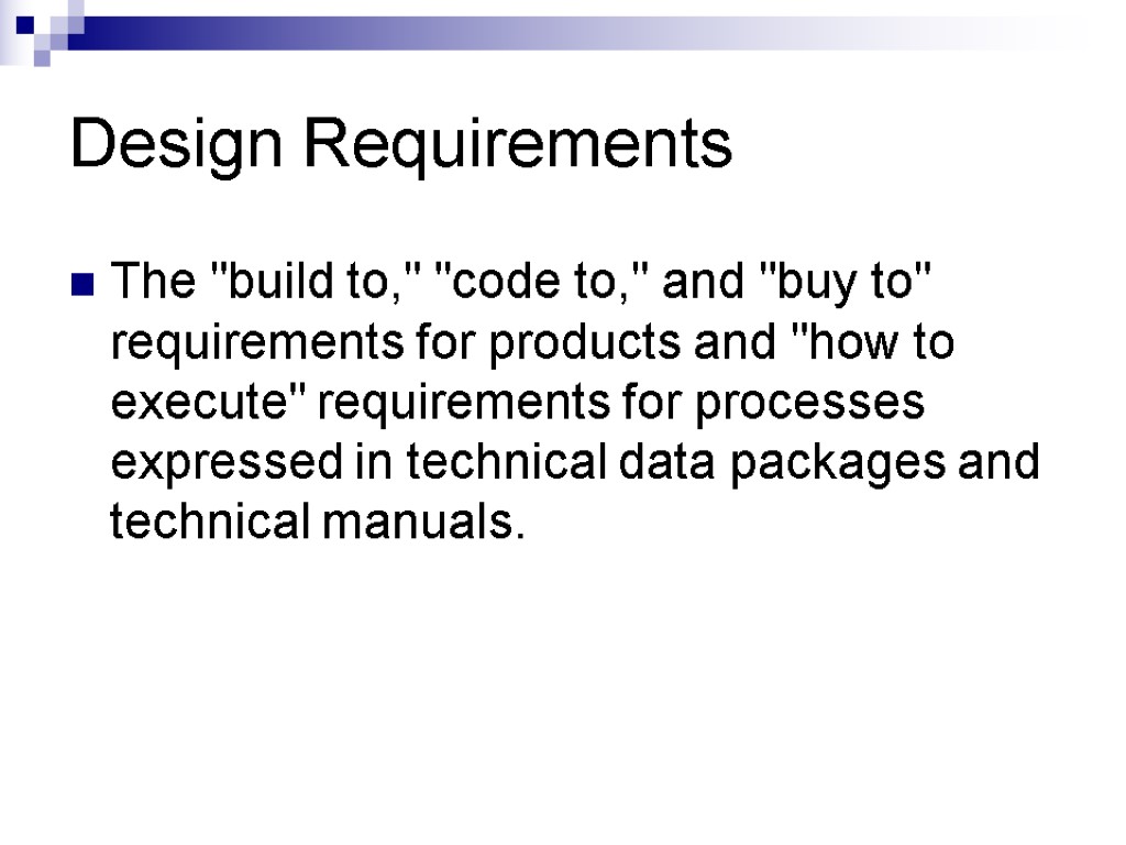 Design Requirements The 